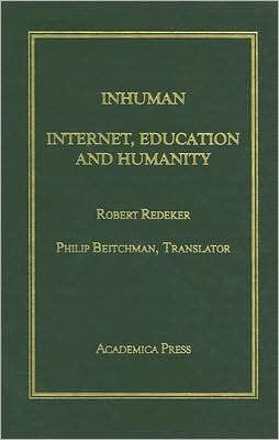 Inhuman: The Internet, Education And Humanity