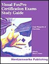 Visual FoxPro Certification Exams Study Guide