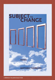 Title: Subject to Change (New Issues Poetry & Prose Series), Author: Matthew Thorburn