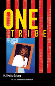 Title: One Tribe, Author: M. Evelina Galang