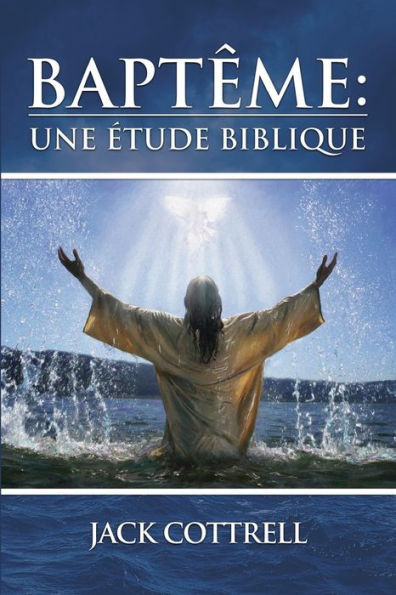 Baptême: Une Étude Biblique