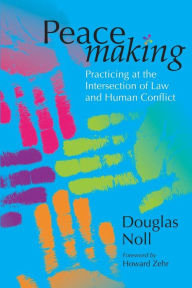 Title: Peacemaking / Edition 1, Author: Douglas Noll