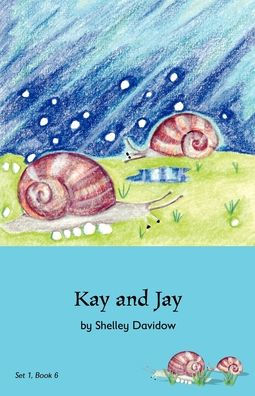 Kay and Jay: Book 6