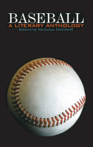 Title: Baseball: A Literary Anthology: A Library of America Special Publication, Author: Nicholas Dawidoff
