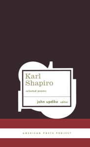 Title: Karl Shapiro: Selected Poems, Author: Karl Shapiro