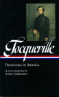 Alexis de Tocqueville: Democracy in America (LOA #147): A new translation by Arthur Goldhammer