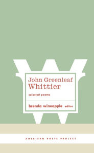 Title: John Greenleaf Whittier: Selected Poems, Author: John Greenleaf Whittier