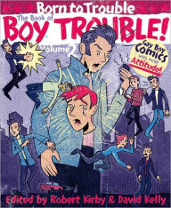 Title: The Book of Boy Trouble, Volume 2, Author: David Kelly