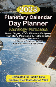 Title: 2023 Planetary Calendar Day Planner with Astrology Forecasts for the Beginner and the Pro, Author: Deamicis