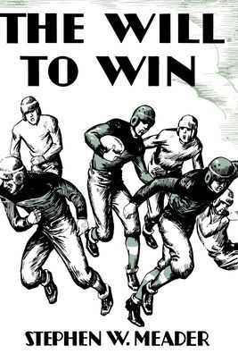 The Will to Win and Other Stories
