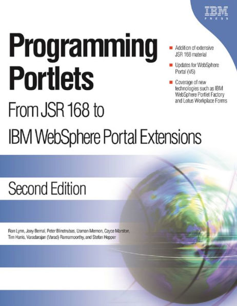 Programming Portlets: From JSR 168 to IBM WebSphere Portal Extensions