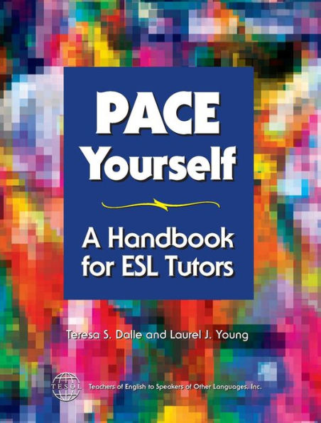 PACE Yourself: A Handbook for ESL Tutors