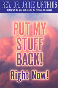 Title: Put My Stuff Back! Right Now!, Author: Janie Watkins