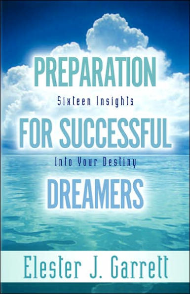 Preparation forSuccessful Dreamers