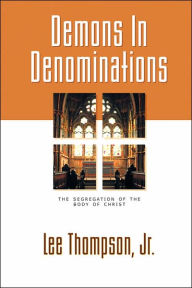 Title: Demons in Denominations, Author: Lee Thompson