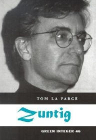 Title: Zuntig, Author: Tom La Farge