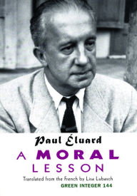 Title: A Moral Lesson, Author: Paul Eluard