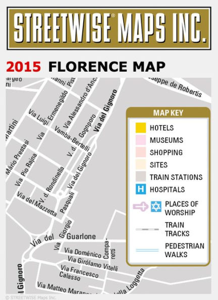 Streetwise Florence Map - Laminated City Center Street Map of Florence, Italy - Folding Pocket Size Travel Map with Train (2015)