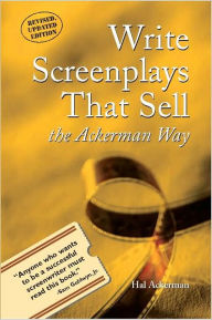 Title: Write Screenplays That Sell: The Ackerman Way: Revised, Updated Edition, Author: First Last