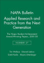 Applied Research and Practice from the Next Generation: The NAPA Student Achievement Award-Winning Papers, 2001 - 05 / Edition 1