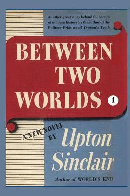 Between Two Worlds I