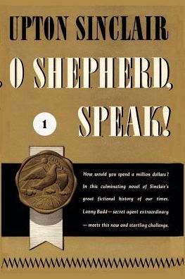 O Shepherd, Speak! I.