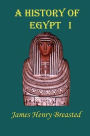 History of Egypt: From the Earliest Times to the Persian Conquest