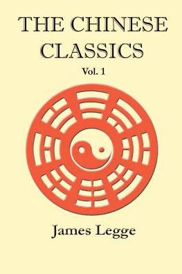 The Chinese Classics: Volume 1