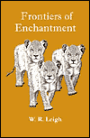 Frontiers of Enchantment: An Artist's Adventures in Africa