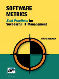 Title: Software Metrics: Best Practices for Successful It Management, Author: Paul Goodman