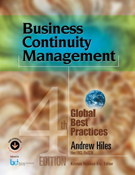 Business Continuity Management: Global Best Practices, 4th Edition / Edition 4