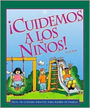 Title: Cuidemos a Los Ninos!: Guia de Cuidado Infantil Para Padres de Familia, Author: Ellen Shaw