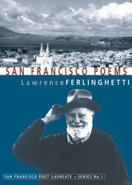 Title: San Francisco Poems, Author: Lawrence Ferlinghetti