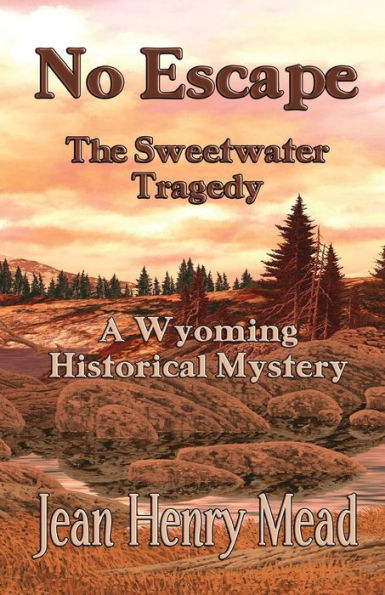 No Escape: The Sweetwater Tragedy