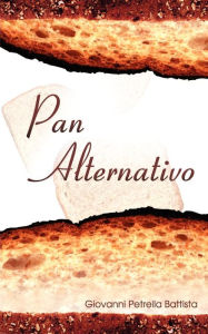 Title: Pan Alternativo, Author: Giovanni Petrella Battista