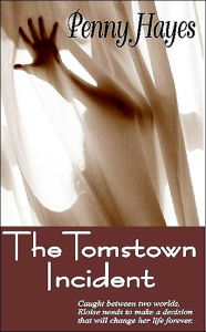 Title: The Tomstown Incident, Author: Penny Hayes