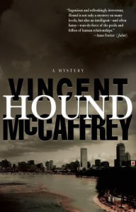 Title: Hound: a novel, Author: Vincent McCaffrey