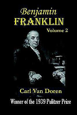Benjamin Franklin, Volume 2.