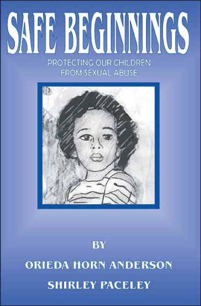 Safe Beginnings: Protecting Our Children from Sexual Abuse