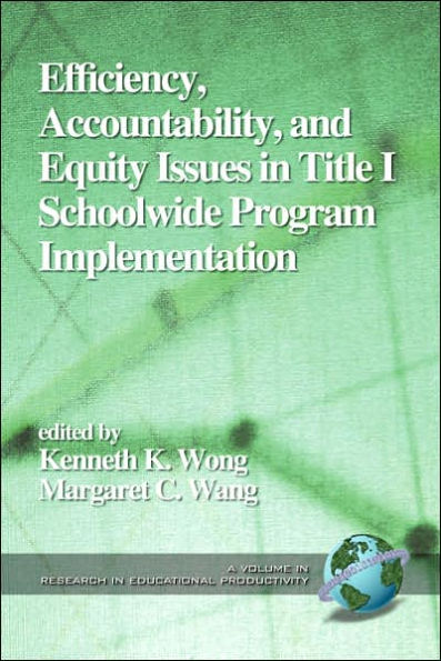 Efficiency, Accountability, and Equity Issues Title 1 Schoolwide Program Implementation (PB)
