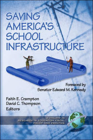 Title: Saving America's School Infrastructure (PB), Author: Claude C. Collignon