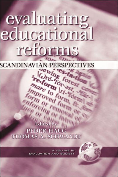 Evaluating Educational Reforms: Scandinavian Perspectives (Hc)