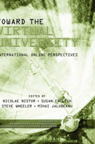 Title: Toward the Virtual University: International Online Perspectives (Hc), Author: Nicolae Nistor