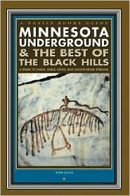 Title: Minnesota Underground & Best of the Black Hills (The Trails Books Guide Series), Author: Doris Green