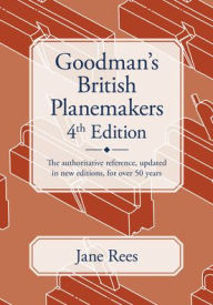 Free audio ebooks downloads Goodman's British Planemakers 9781931626446 ePub DJVU MOBI (English Edition) by Jane Rees