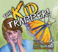 Title: The Kid Trapper, Author: Julia Cook