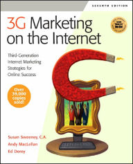 Title: 3G Marketing on the Internet: Third-Generation Internet Marketing Strategies for Online Success / Edition 1, Author: Susan Sweeney