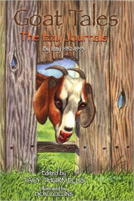 Title: Goat Tales: The Izzy Journals, Author: Tacy Thurn Ellis