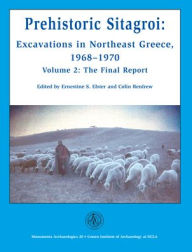Title: Prehistoric Sitagroi: Excavations in Northeast Greece, 1968-1970. Volume 2: The Final Report., Author: Ernestine S. Elster