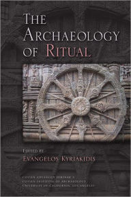 Title: The Archaeology of Ritual, Author: Evangelos Kyriakidis